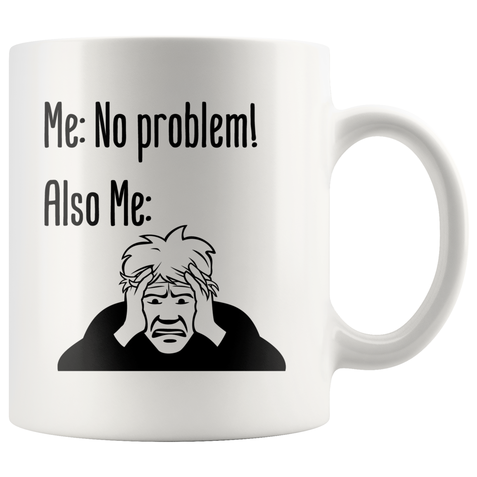 No Problem White Mug - 11 oz