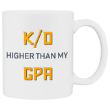K/D Higher Than My GPA White Mug - 11 oz