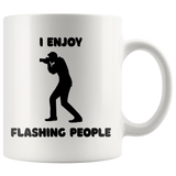 I Enjoy Flashing People Man White Mug - 11 oz